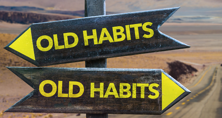Foregoing the Habits Required to Sustain It