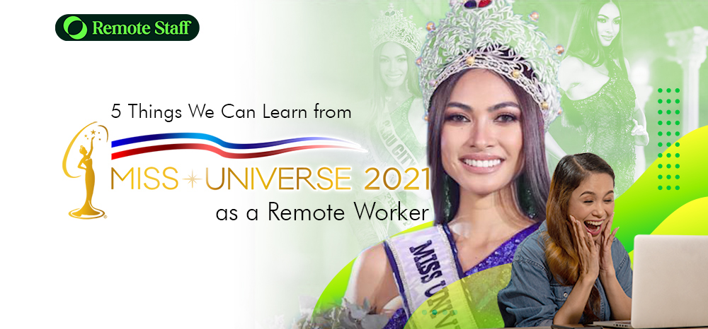Things We Can Learn from Miss Universe 2021 as a Remote Worker (updated)