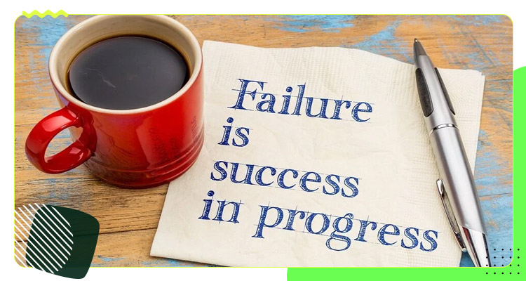 Sees Failure As a Learning Opportunity