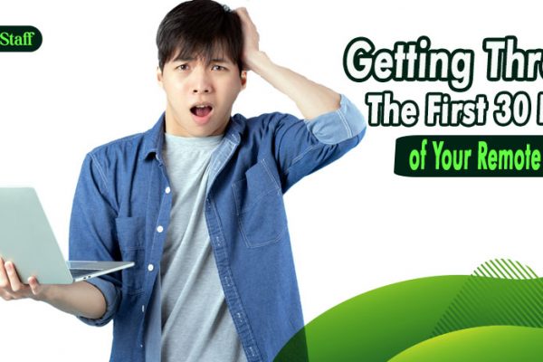 Getting Through the First 30 Days of Your Remote Job