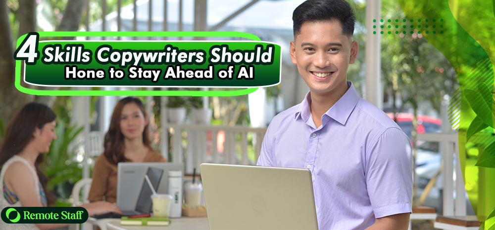 4 Skills Copywriters Should Hone to Stay Ahead of AI