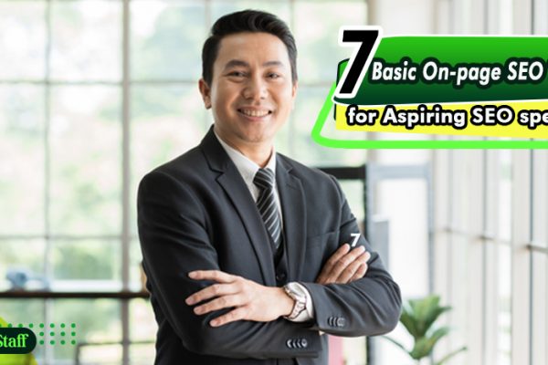 7 Basic On-page SEO Techniques for Aspiring SEO specialists
