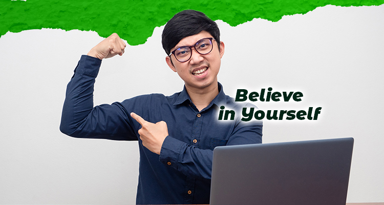 Believe in Yourself