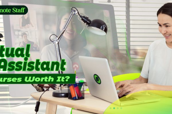 Are Online Virtual Assistant Courses Worth It