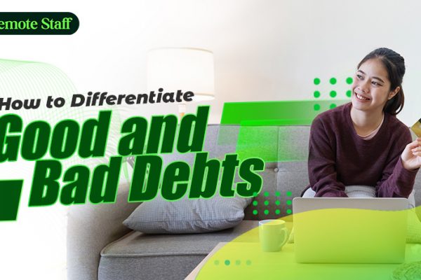 How to Differentiate Good and Bad Debts
